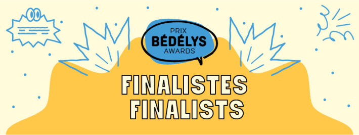 Unveiling the Finalists for the 26th Bédélys Awards